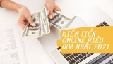 Top 5 cách kiếm tiền online cực dễ không cần vốn 2022