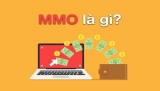 MMO là gì? Top 4 cách kiếm tiền online MMO của người nổi tiếng