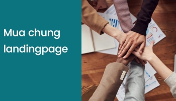 Cách mua chung Landing page chỉ 490k/ năm. Giá rẻ – uy tín – tiết kiệm nhất 2023